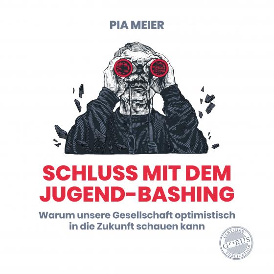 Cover-Bild Schluß mit dem Jugend-Bashing