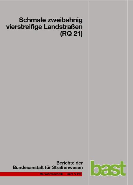 Cover-Bild Schmale zweibahnig vierstreifige Landstraßen (RQ21)