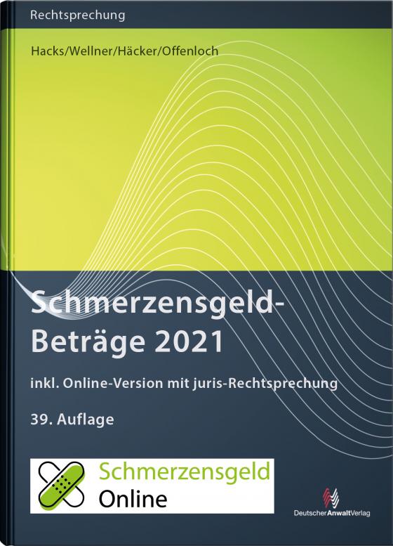 Cover-Bild SchmerzensgeldBeträge 2021 (Buch mit Online-Zugang)