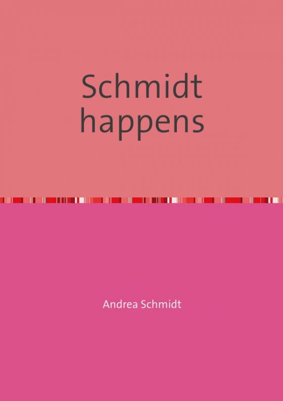 Cover-Bild Schmidt happens