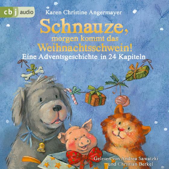 Cover-Bild Schnauze, morgen kommt das Weihnachtsschwein!