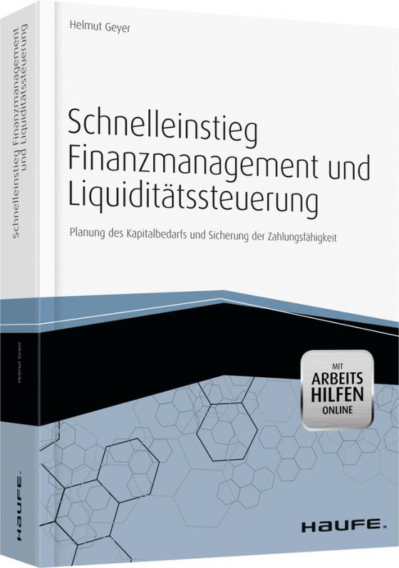 Cover-Bild Schnelleinstieg Finanzmanagement und Liquiditätssteuerung - mit Arbeitshilfen online