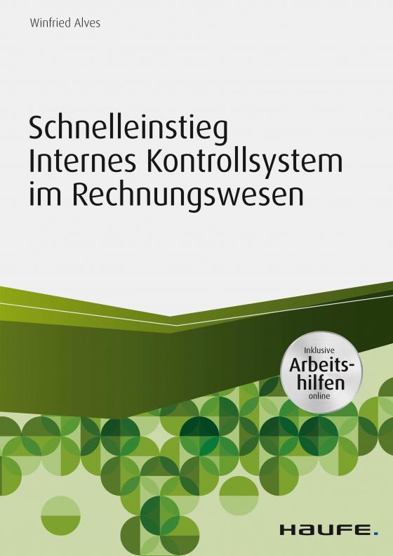 Cover-Bild Schnelleinstieg Internes Kontrollsystem im Rechnungswesen - inkl. Arbeitshilfen online