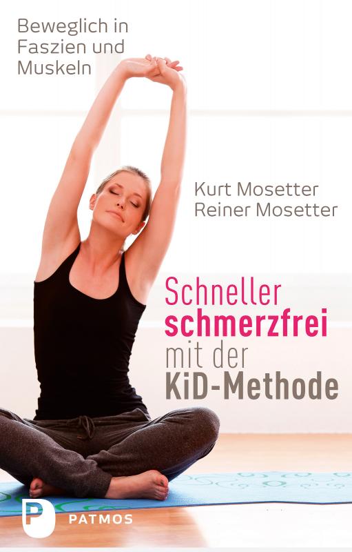 Cover-Bild Schneller schmerzfrei mit der KiD-Methode