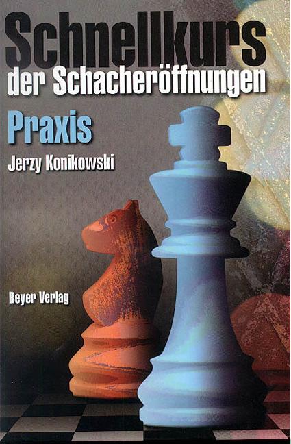 Cover-Bild Schnellkurs der Schacheröffnungen: Praxis