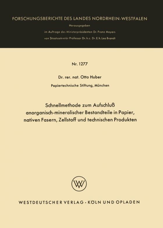 Cover-Bild Schnellmethode zum Aufschluß anorganisch-mineralischer Bestandteile in Papier, nativen Fasern, Zellstoff und technischen Produkten