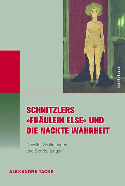 Cover-Bild Schnitzlers »Fräulein Else« und die Nackte Wahrheit