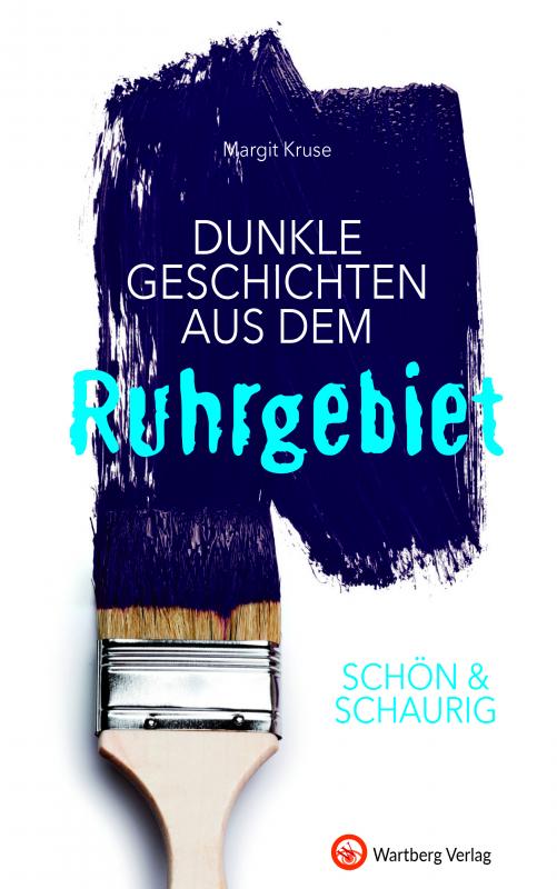 Cover-Bild SCHÖN & SCHAURIG - Dunkle Geschichten aus dem Ruhrgebiet