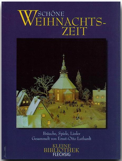 Cover-Bild Schöne Weihnachtszeit - Bräuche, Spiele, Lieder