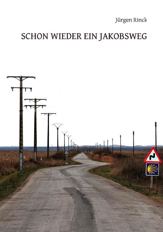 Cover-Bild Schon wieder ein Jakobsweg