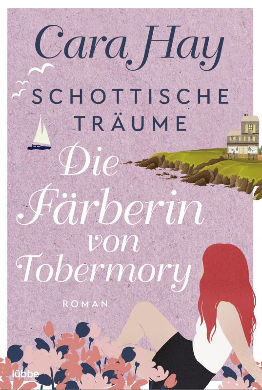 Cover-Bild Schottische Träume - Die Färberin von Tobermory