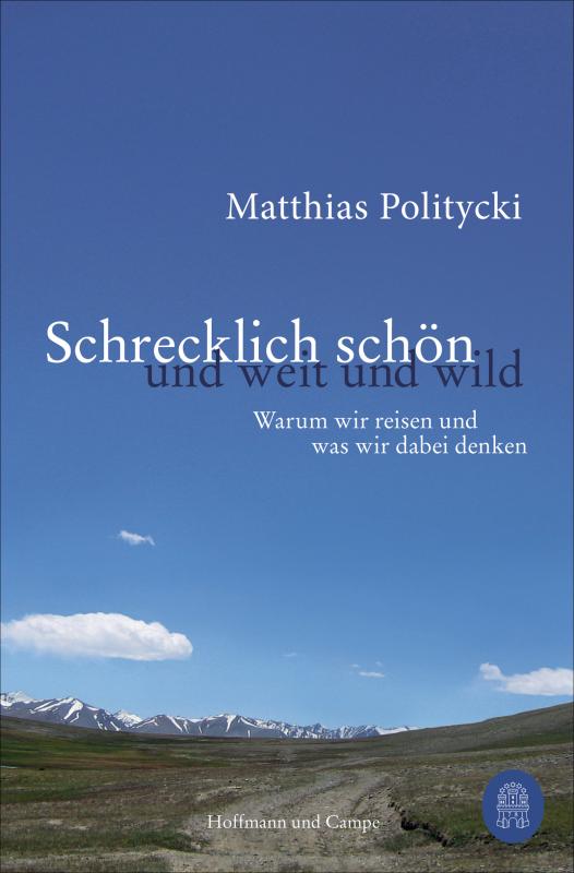 Cover-Bild Schrecklich schön und weit und wild