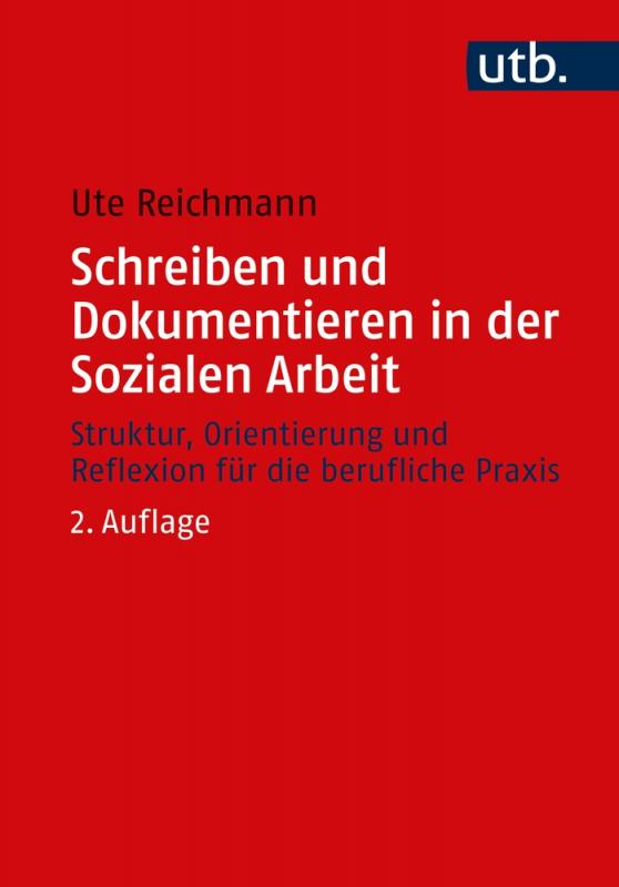 Cover-Bild Schreiben und Dokumentieren in der Sozialen Arbeit