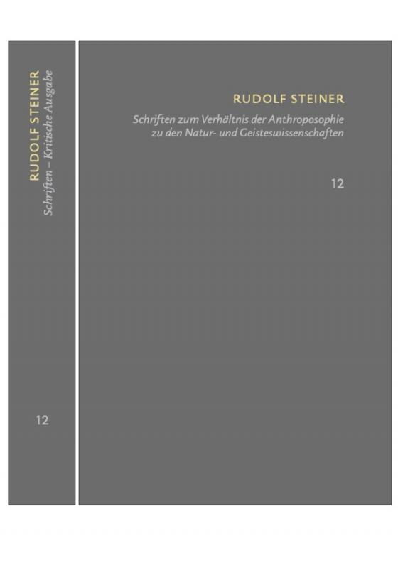 Cover-Bild Schriften zum Verhältnis der Anthroposophie zu den Natur- und Geisteswissenschaften Vom Menschenrätsel – Von Seelenrätseln – Goethes Geistesart