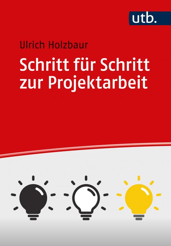 Cover-Bild Schritt für Schritt zur Projektarbeit