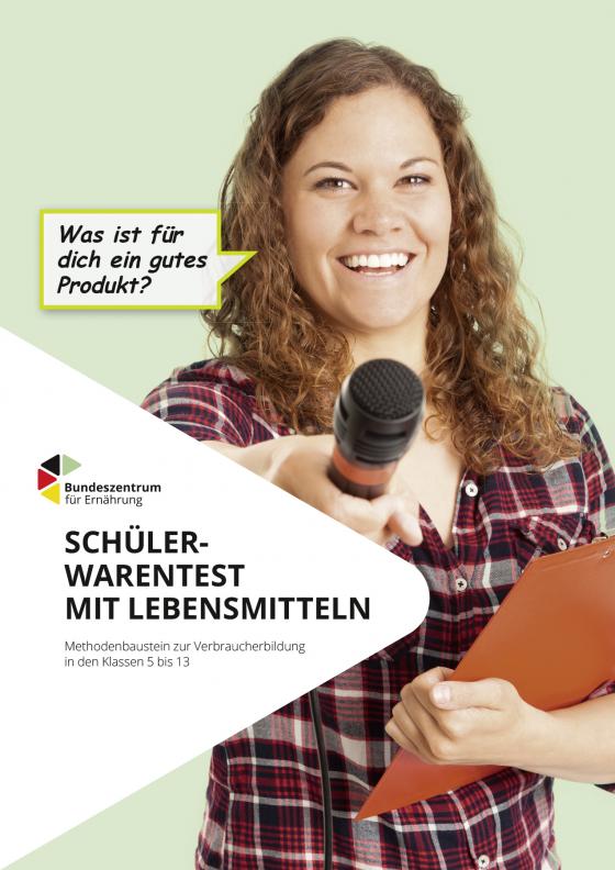 Cover-Bild Schülerwarentest bei Lebensmitteln - Methodenbaustein zur Verbraucherbildung in den Klassen 5 bis 13