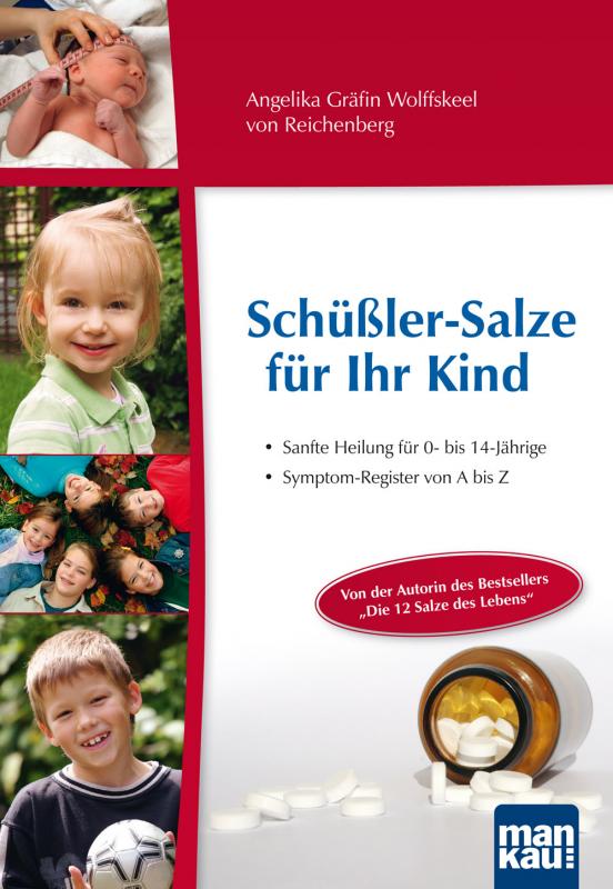 Cover-Bild Schüßler-Salze für Ihr Kind – Sanfte Heilung für 0- bis 14-jährige