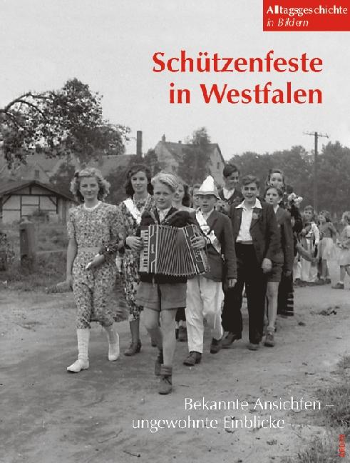 Cover-Bild Schützenfeste in Westfalen