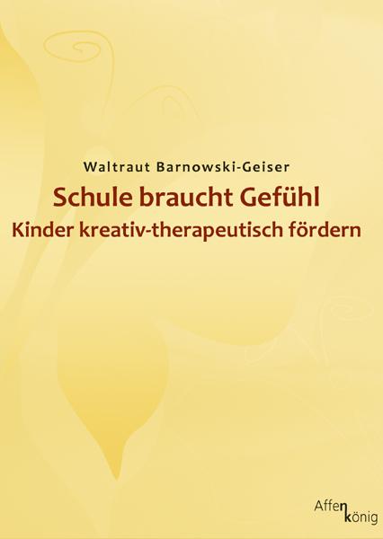 Cover-Bild Schule braucht Gefühl