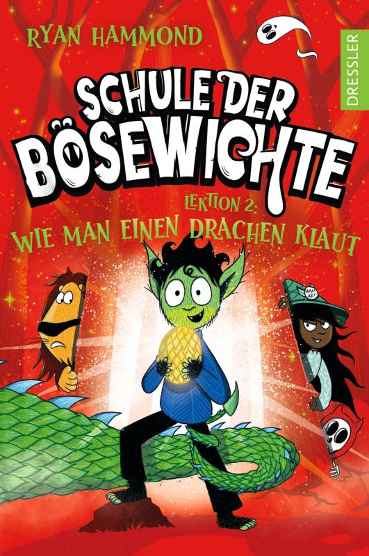 Cover-Bild Schule der Bösewichte 2. Lektion 2: Wie man einen Drachen klaut