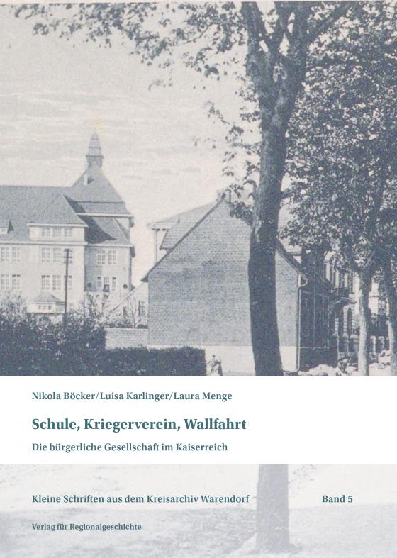 Cover-Bild Schule, Kriegerverein, Wallfahrt