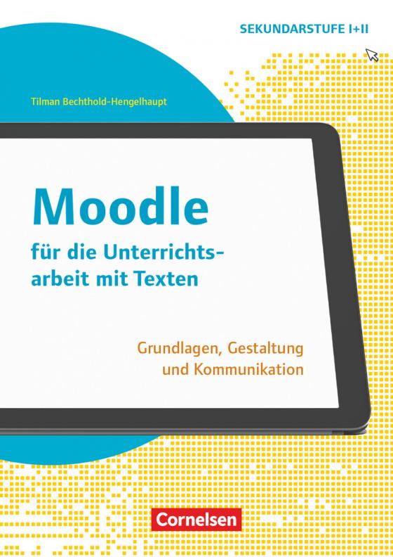 Cover-Bild Schule und Unterricht digital - Klasse 7-13