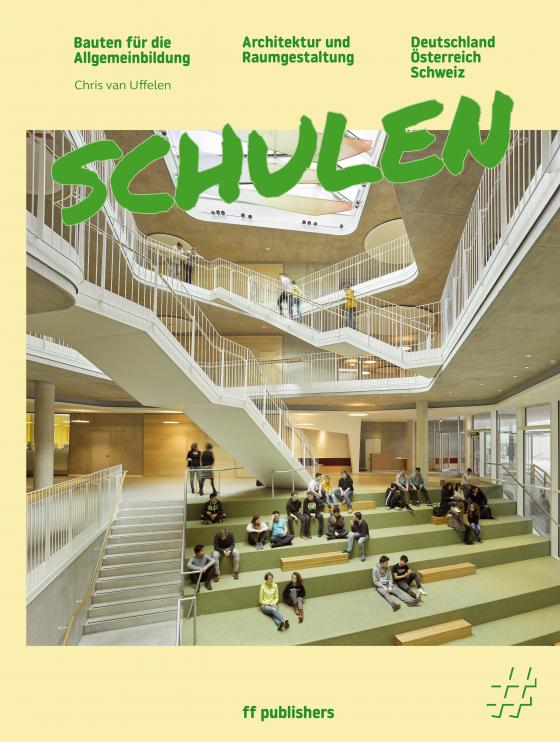 Cover-Bild Schulen - Bauten für die Allgemeinbildung