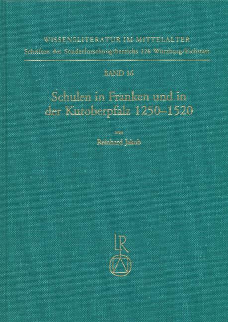 Cover-Bild Schulen in Franken und in der Kuroberpfalz 1250 bis 1520