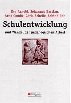 Cover-Bild Schulentwicklung und Wandel der pädagogischen Arbeit