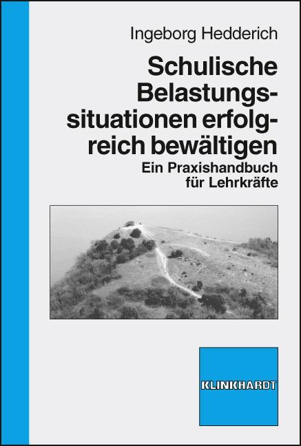 Cover-Bild Schulische Belastungssituationen erfolgreich bewältigen