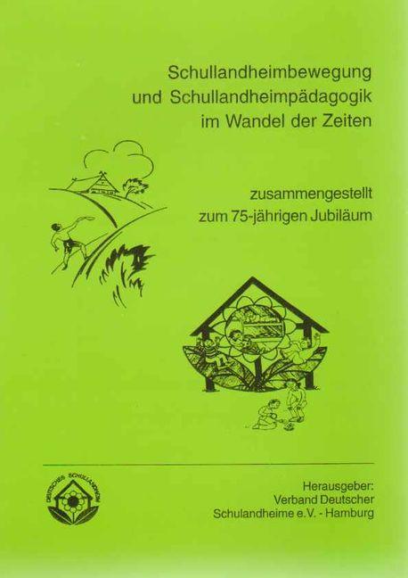 Cover-Bild Schullandheimbewegung und Schullandheimpädagogik im Wandel der Zeiten