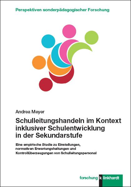 Cover-Bild Schulleitungshandeln im Kontext inklusiver Schulentwicklung in der Sekundarstufe