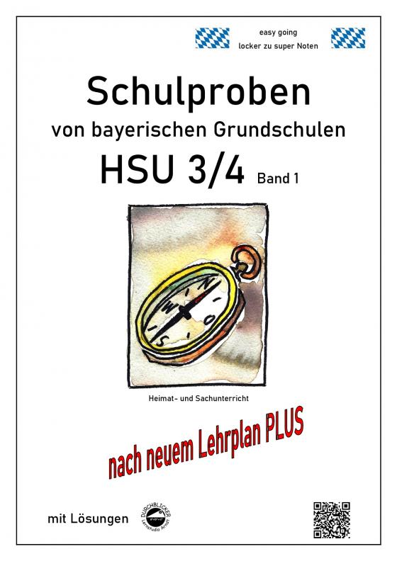 Cover-Bild Schulproben von bayerischen Grundschulen - HSU 3/4 Band 1 mit ausführlichen Lösungen
