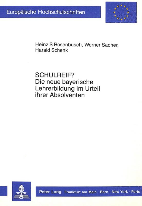 Cover-Bild «Schulreif?» Die neue bayerische Lehrerbildung im Urteil ihrer Absolventen