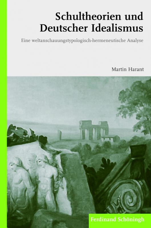 Cover-Bild Schultheorien und Deutscher Idealismus