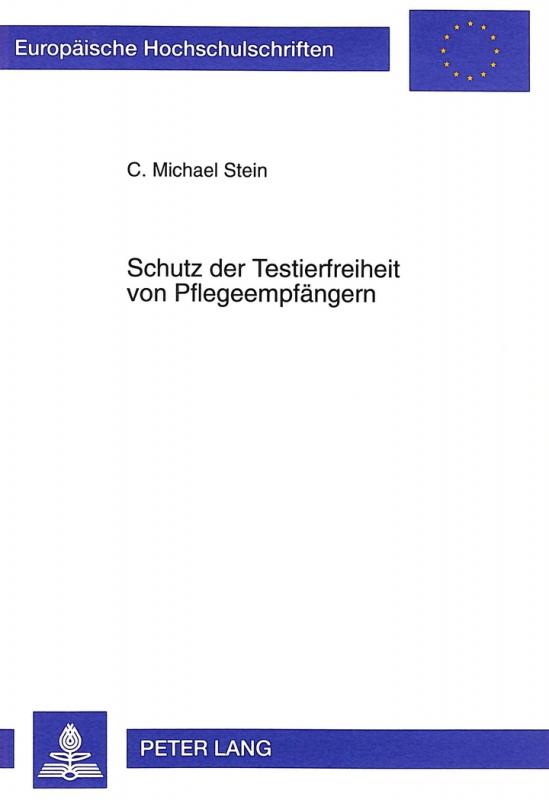 Cover-Bild Schutz der Testierfreiheit von Pflegeempfängern