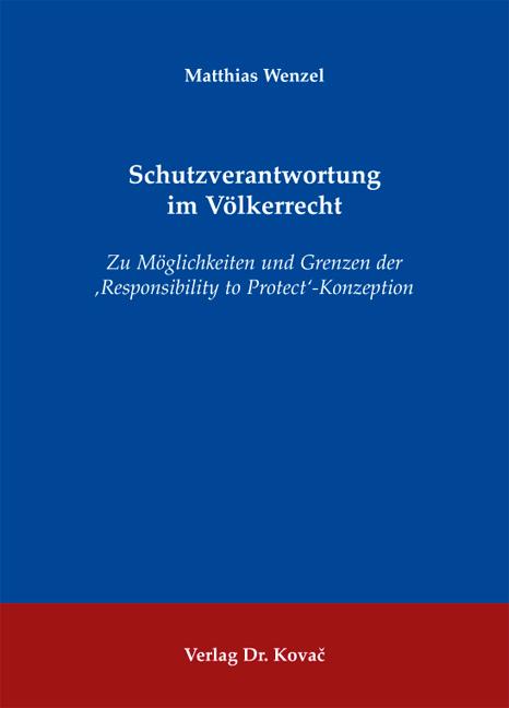 Cover-Bild Schutzverantwortung im Völkerrecht