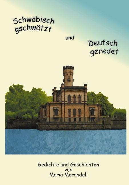 Cover-Bild Schwäbisch gschwätzt und Deutsch geredet