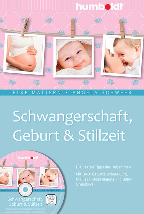 Cover-Bild Schwangerschaft, Geburt & Stillzeit