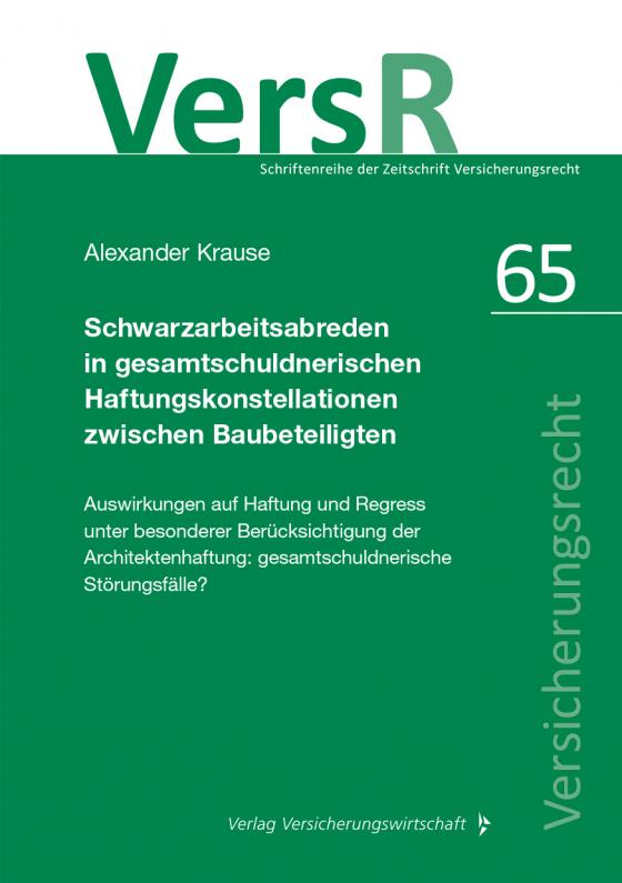 Cover-Bild Schwarzarbeitsabreden in gesamtschuldnerischen Haftungskonstellationen zwischen Baubeteiligten