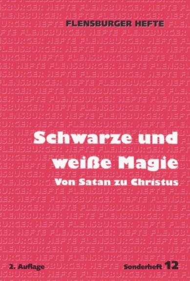 Cover-Bild Schwarze und weisse Magie