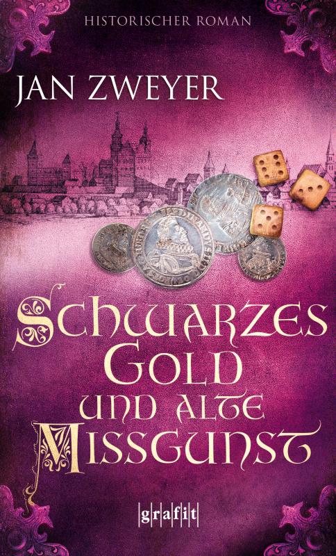 Cover-Bild Schwarzes Gold und alte Missgunst