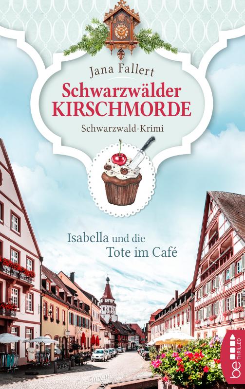 Cover-Bild Schwarzwälder Kirschmorde - Isabella und die Tote im Café