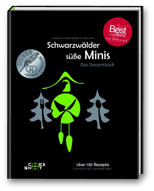 Cover-Bild Schwarzwälder süße Minis - "Beste Kochbuchserie des Jahres" weltweit