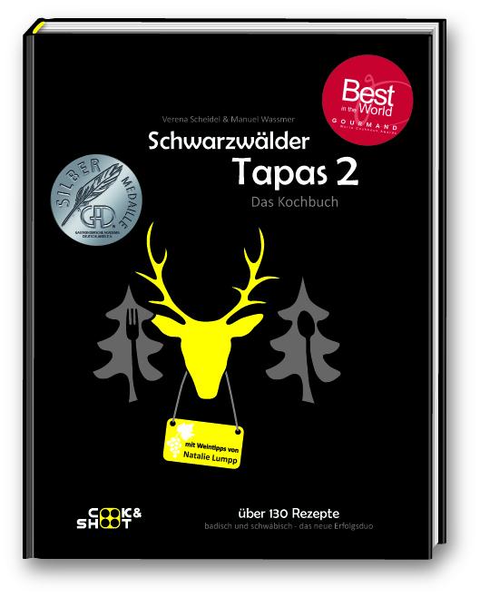Cover-Bild Schwarzwälder Tapas 2 - "Beste Kochbuchserie des Jahres" weltweit