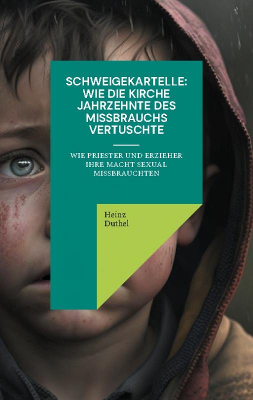 Cover-Bild Schweigekartelle: Wie die Kirche Jahrzehnte des Missbrauchs vertuscht