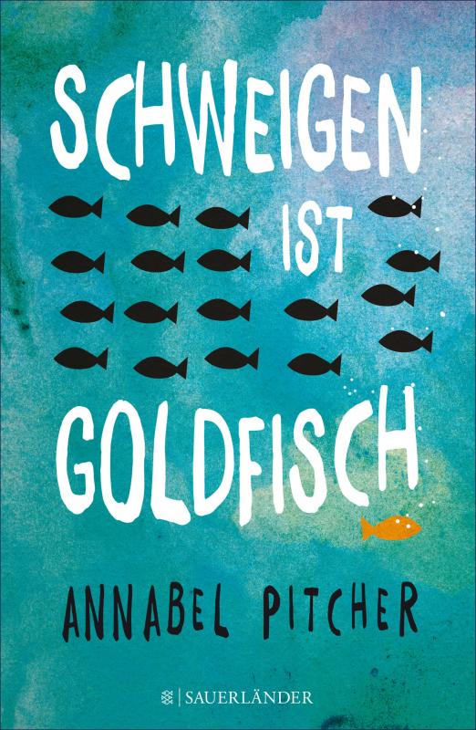 Cover-Bild Schweigen ist Goldfisch