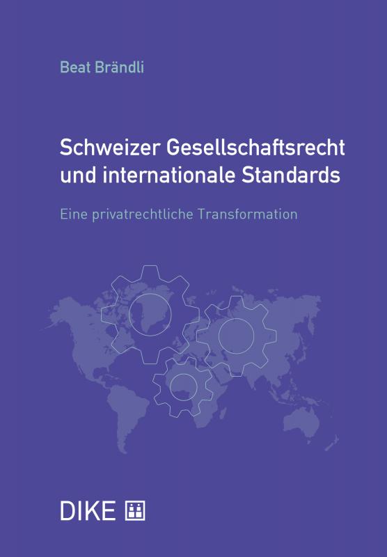 Cover-Bild Schweizer Gesellschaftsrecht und internationale Standards