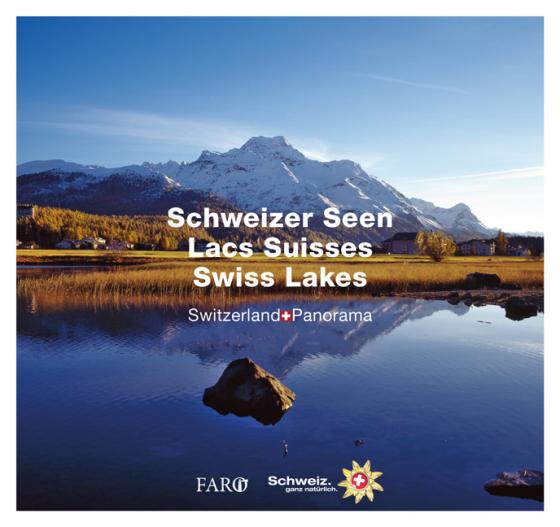 Cover-Bild Schweizer Seen – Lacs Suisses – Swiss Lakes