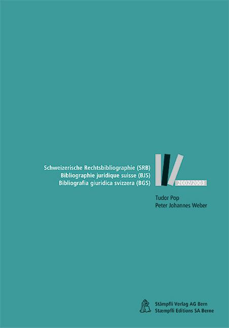 Cover-Bild Schweizerische Rechtsbibliographie (SRB) /Bibliographie juridique suisse (BJS) /Bibliografia giuridica svizzera (BGS)